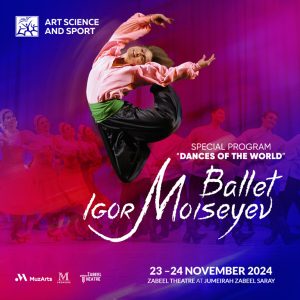 The Igor Moiseyev Ballet at Zabeel Theatre in Dubai Shows and Theatrical Plays