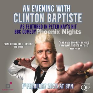 An Evening With Clinton Baptiste at Theatre by QE2 Shows and Theatrical Plays